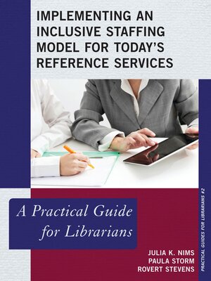 cover image of Implementing an Inclusive Staffing Model for Today's Reference Services